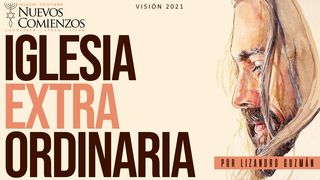 La Iglesia Extraordinaria - Visión NC 2021 Mateo 7:13 Nueva Versión Internacional - Español