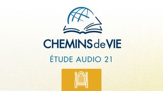 Chemins de Vie - Écoutez le livre de 2 Chroniques 2 Chroniques 32:7-8 Bible en français courant