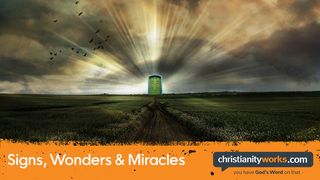 Signs, Wonders, and Miracles John 6:5 New English Translation
