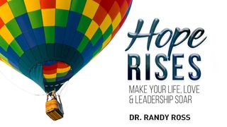 Hope Rises: Make Your Life, Love, and Leadership Soar Psalms 62:5 Contemporary English Version Interconfessional Edition