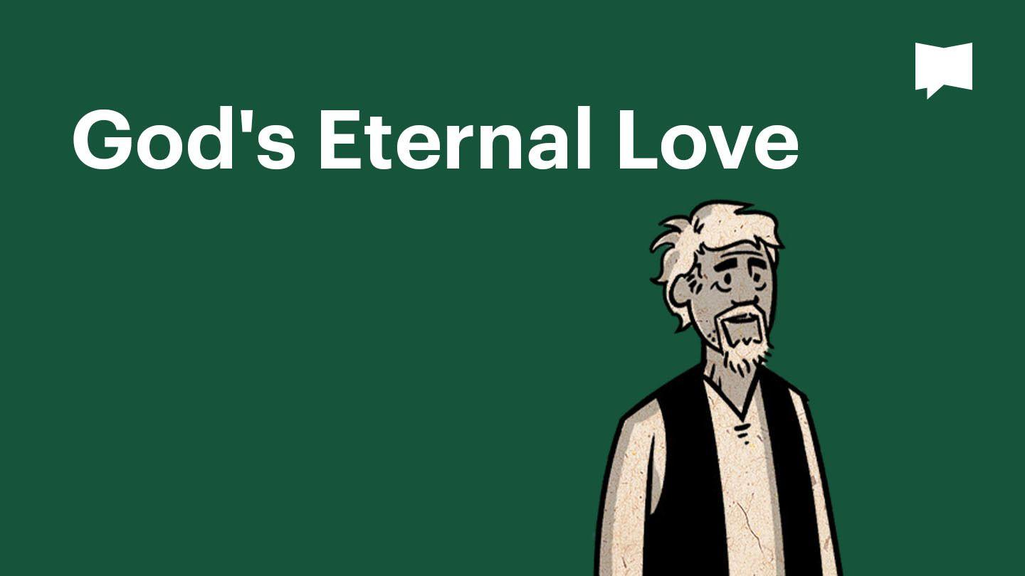 BibleProject | God's Eternal Love John 1 New International Version