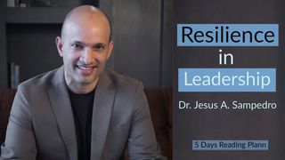Resilience in Leadership Luke 19:1-7 The Message