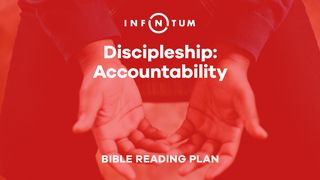 Discipleship: Accountability Plan Exodus 18:17-23 The Message