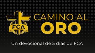 FCA Camino Al Oro Devocional 1 Corintios 9:27 Traducción en Lenguaje Actual
