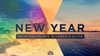 New Year: Fresh Perspective. Renewed Purpose. Salmo 98:1 Nueva Biblia de las Américas