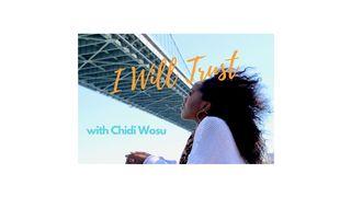 I Will Trust Joshua 10:12-14 Good News Translation