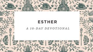 Esther: A 10-Day Reading Plan Esther 9:26 English Standard Version 2016
