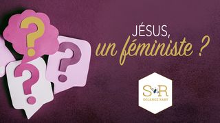 Jésus, Féministe ? Jean 8:6 Parole de Vie 2017