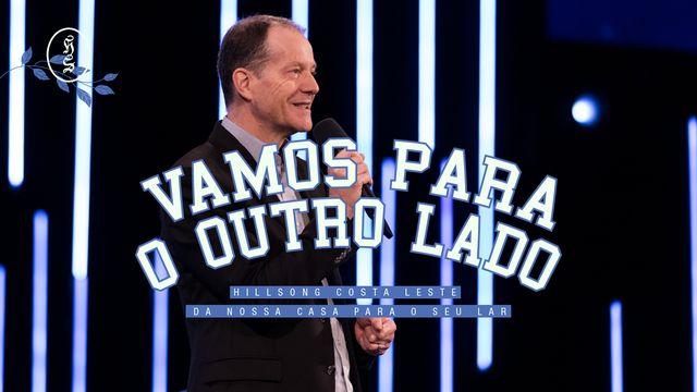Vamos Para O Outro Lado