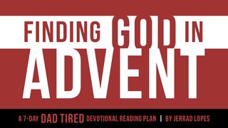 Finding God in Advent Exodus 15:22 New American Standard Bible - NASB 1995