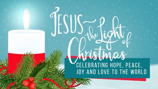 Celebrating the Light of Christmas Hebrews 6:15 King James Version