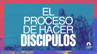 El proceso de hacer discípulos  Juan 17:22-23 Nueva Versión Internacional - Español