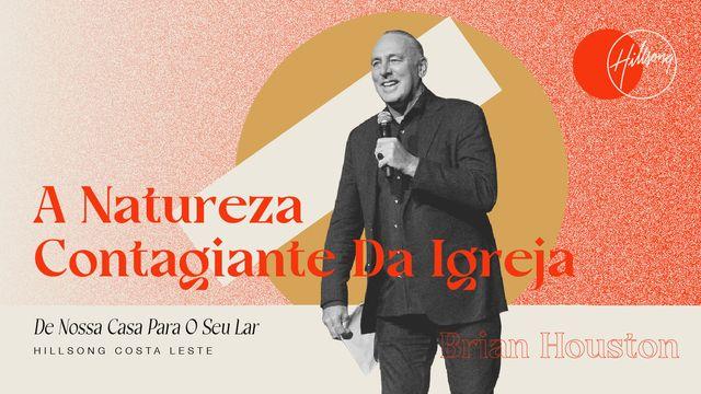 A Natureza Contagiante Da Igreja