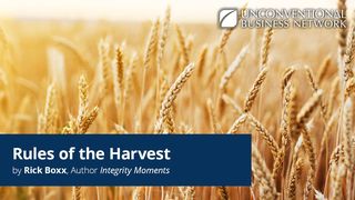 The Rules of the Harvest 2 Corinthians 9:6 Contemporary English Version (Anglicised) 2012