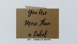 You Are More Than a Label 1 Timothy 1:8-20 New Living Translation