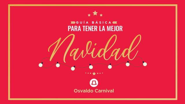 Guía básica para tener la mejor Navidad