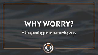 Why Worry 1 Rois 19:1-18 Nouvelle Français courant