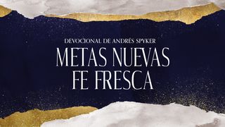 Metas Nuevas, Fe Fresca Mateo 20:26-28 Nueva Versión Internacional - Español