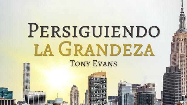 Persiguiendo La Grandeza