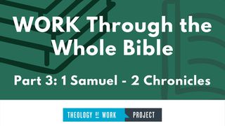 Work Through the Whole Bible: Part 3 1 Chronicles 22:8 New International Version
