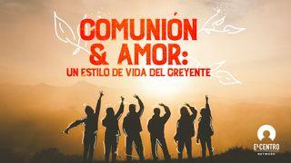 [Grandes Versos] Comunión y amor: Un estilo de vida del creyente 1 Corintios 15:3-4 Nueva Traducción Viviente