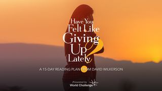 Have You Felt Like Giving Up Lately? Psalm 130:3 English Standard Version 2016