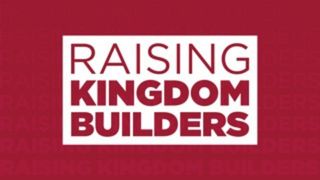 Raising Kingdom Builders  Genesis 39:7 New International Version
