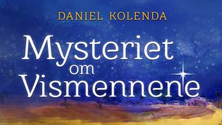 Mysteriet Om Vismennene Salmene 72:10 Norsk Bibel 88/07