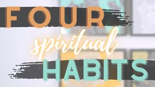 Four Spiritual Habits Tiago 5:16 Nova Tradução na Linguagem de Hoje