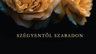 Szégyentől Szabadon 1Mózes 3:1 Revised Hungarian Bible