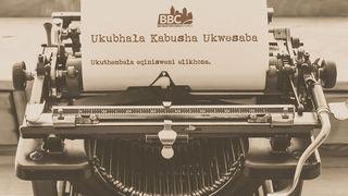 Ukubhala Kabusha Ukwesaba NgokukaJohane 14:1 IBHAYIBHELI ELINGCWELE