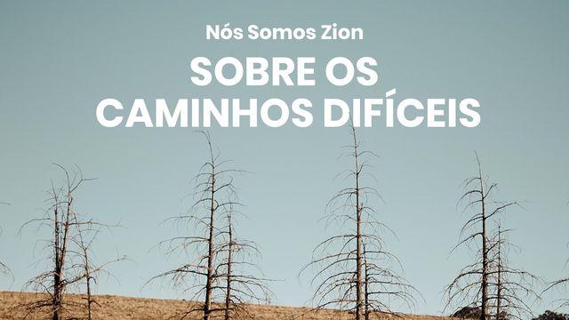 Sobre Os Caminhos Difíceis