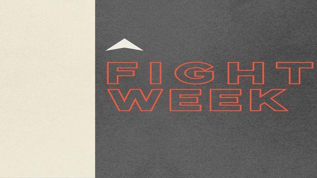 Fight Week