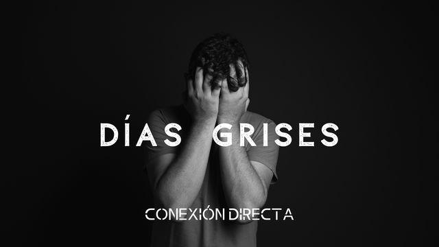 Días Grises