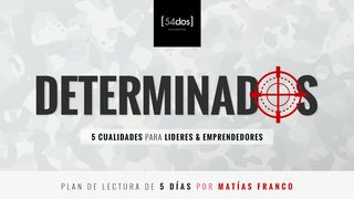 Determinados: 5 Cualidades Para Líderes & Emprendedores Génesis 6:13 Nueva Versión Internacional - Español