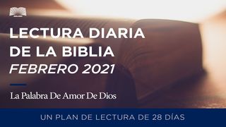 Lectura Diaria de La Biblia de febrero 2021 - La Palabra de Amor de Dios 1 Juan 3:23-24 Reina Valera Contemporánea