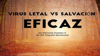 Virus Letal vs Salvación Eficaz Romanos 5:17 Traducción en Lenguaje Actual