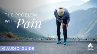 Problem With Pain Psalms 62:5-6 New International Version