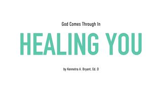 God Comes Through In Healing You Genesis 33:11 World English Bible, American English Edition, without Strong's Numbers