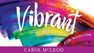 Vibrant: A Life Worth Living Ephesians 4:25 New American Standard Bible - NASB