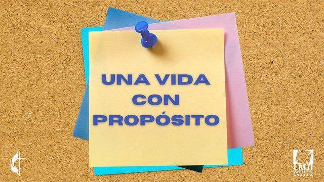 Una Vida Con Propósito