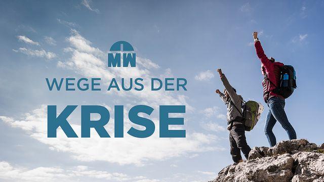 Wege aus der Krise