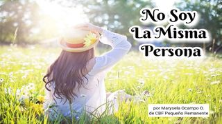No Soy La Misma Persona 1 Pedro 2:24-25 Nueva Traducción Viviente