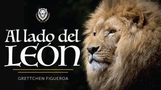 Al Lado Del León 1 Pedro 5:8-11 Traducción en Lenguaje Actual