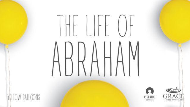 The Life of Abraham