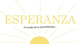 Esperanza en Medio De La Incertidumbre 1 PEDRO 1:15 La Palabra (versión española)