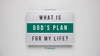 What Is God's Plan for My Life? Luke 11:14 New International Version