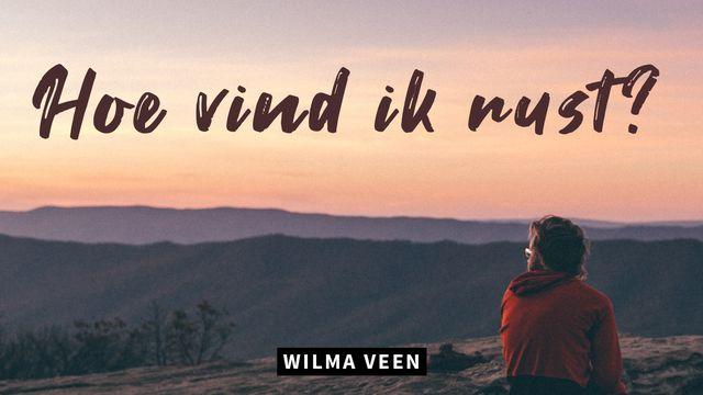 Hoe vind ik rust?