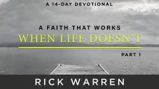 A Faith That Works When Life Doesn’t: Part 1 2 Chronicles 19:7 New American Bible, revised edition