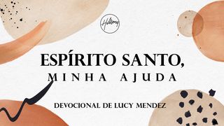 Espírito Santo, Minha Ajuda João 16:7-8 Nova Versão Internacional - Português